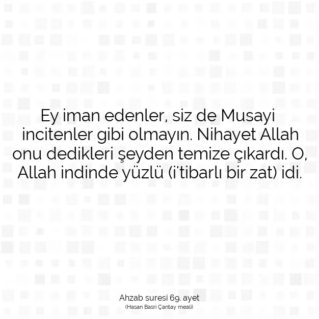 Ayetbul | Kuran Mealleri | Quran | Ahzab suresi 69. ayet