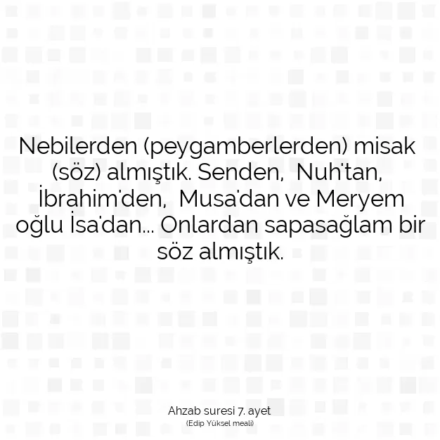 Ayetbul | Kuran Mealleri | Quran | Ahzab suresi 7. ayet