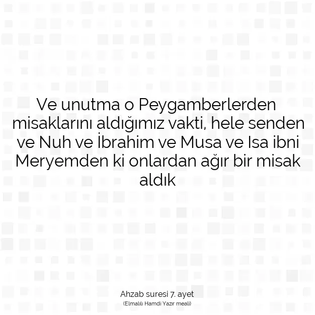 Ayetbul | Kuran Mealleri | Quran | Ahzab suresi 7. ayet