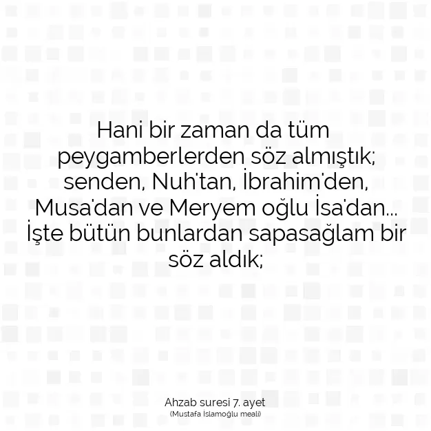 Ayetbul | Kuran Mealleri | Quran | Ahzab suresi 7. ayet