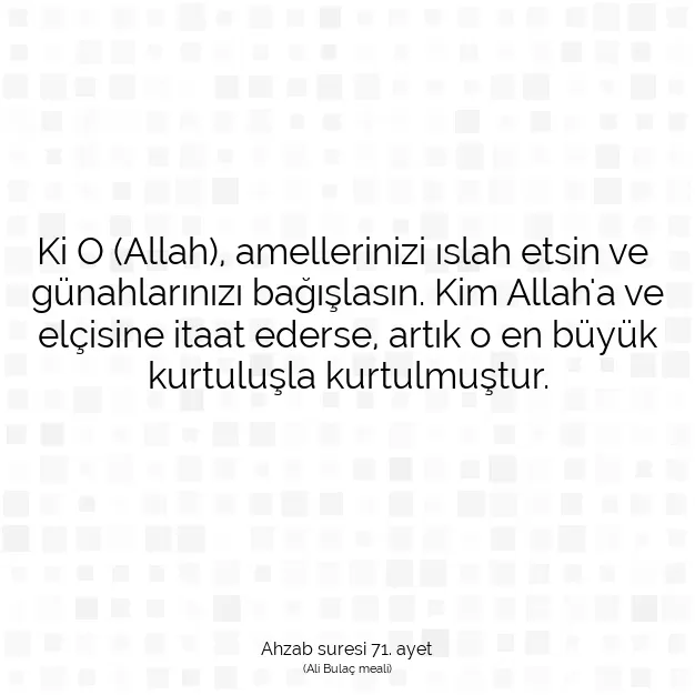 Ayetbul | Kuran Mealleri | Quran | Ahzab suresi 71. ayet