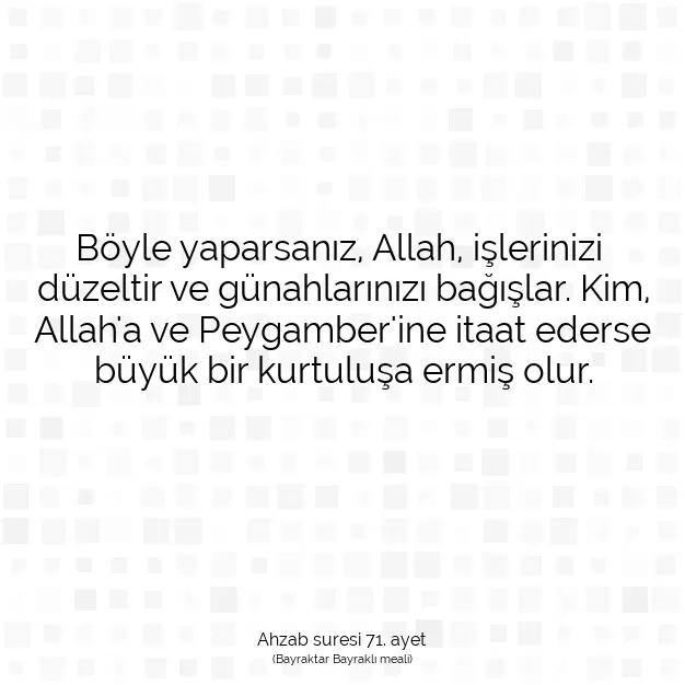 Ayetbul | Kuran Mealleri | Quran | Ahzab suresi 71. ayet