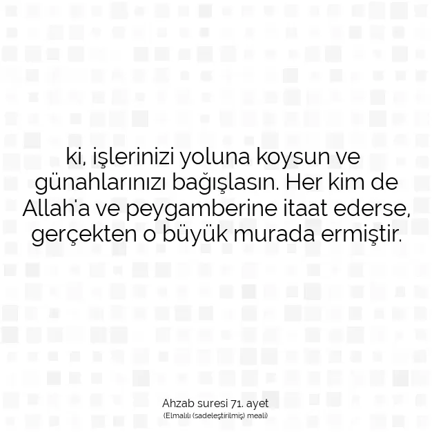 Ayetbul | Kuran Mealleri | Quran | Ahzab suresi 71. ayet