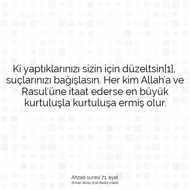 Ayetbul | Kuran Mealleri | Quran | Ahzab suresi 71. ayet