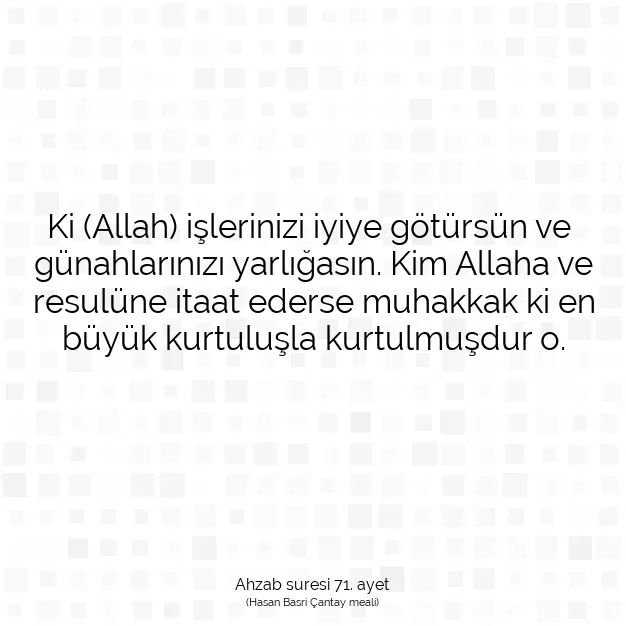 Ayetbul | Kuran Mealleri | Quran | Ahzab suresi 71. ayet