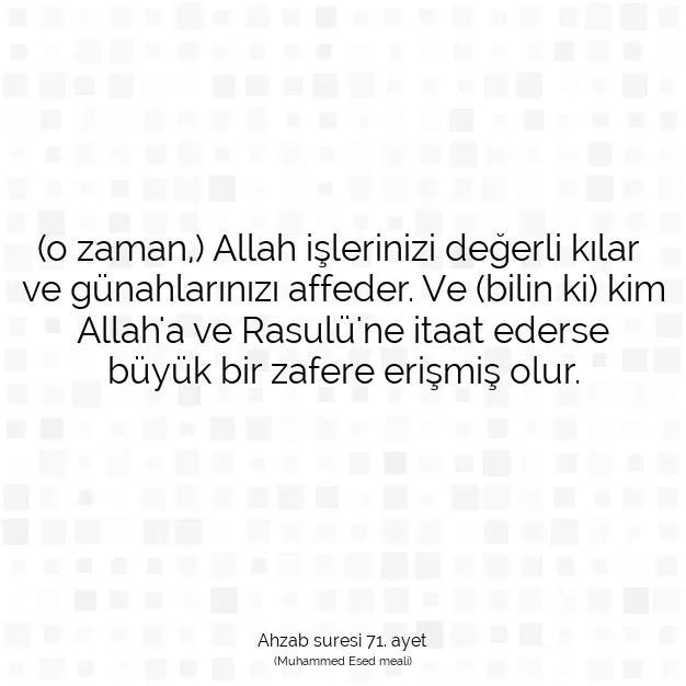 Ayetbul | Kuran Mealleri | Quran | Ahzab suresi 71. ayet