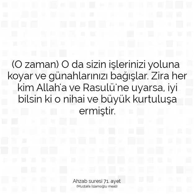 Ayetbul | Kuran Mealleri | Quran | Ahzab suresi 71. ayet