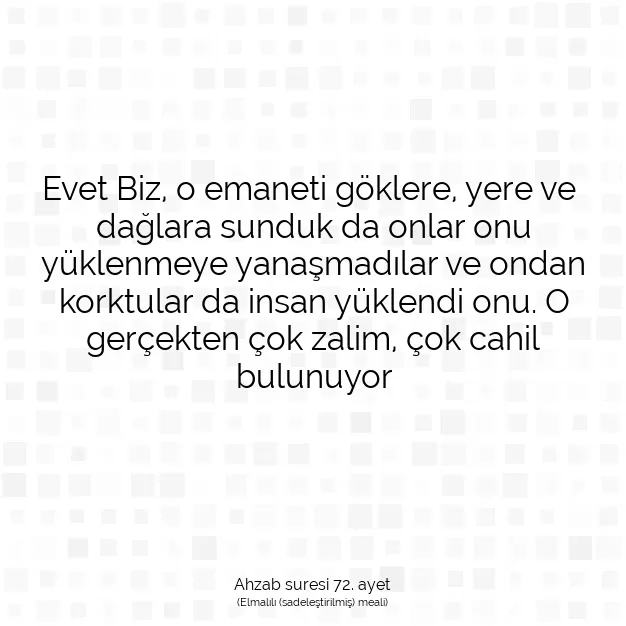 Ayetbul | Kuran Mealleri | Quran | Ahzab suresi 72. ayet