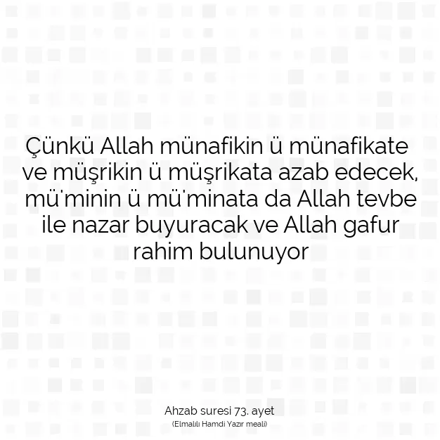 Ayetbul | Kuran Mealleri | Quran | Ahzab suresi 73. ayet