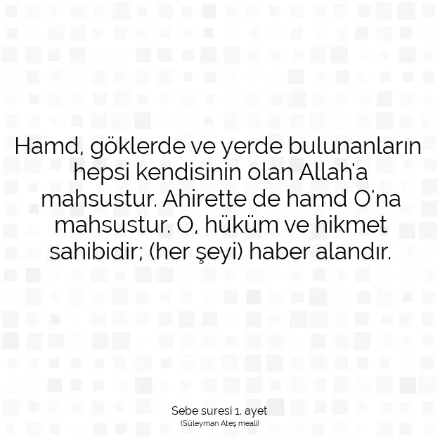 Ayetbul | Kuran Mealleri | Quran | Sebe suresi 1. ayet