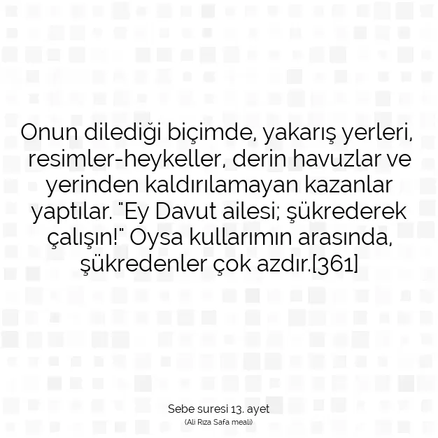 Ayetbul | Kuran Mealleri | Quran | Sebe suresi 13. ayet