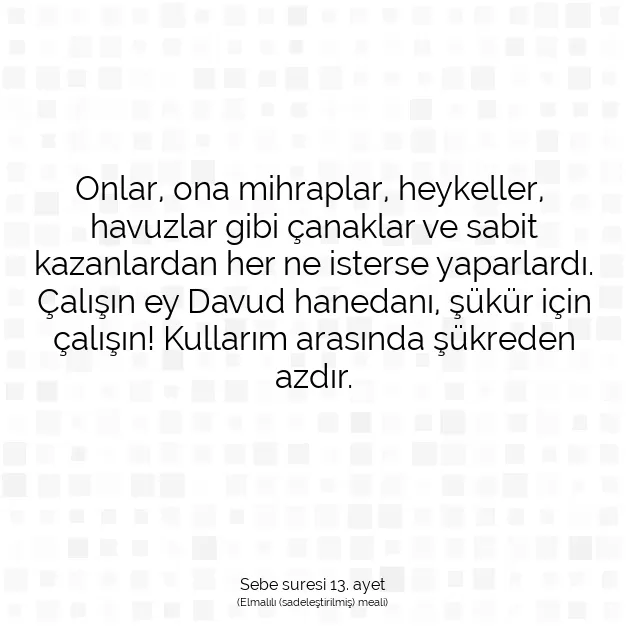 Ayetbul | Kuran Mealleri | Quran | Sebe suresi 13. ayet