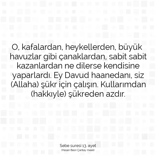 Ayetbul | Kuran Mealleri | Quran | Sebe suresi 13. ayet