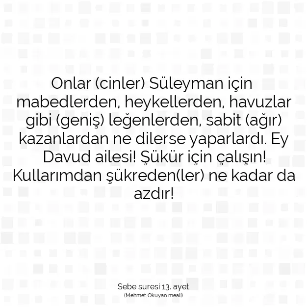 Ayetbul | Kuran Mealleri | Quran | Sebe suresi 13. ayet