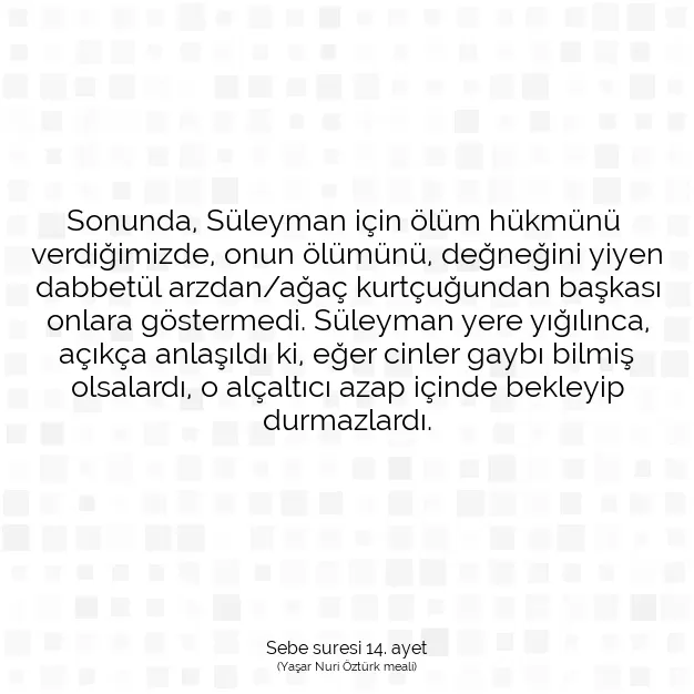 Ayetbul | Kuran Mealleri | Quran | Sebe suresi 14. ayet