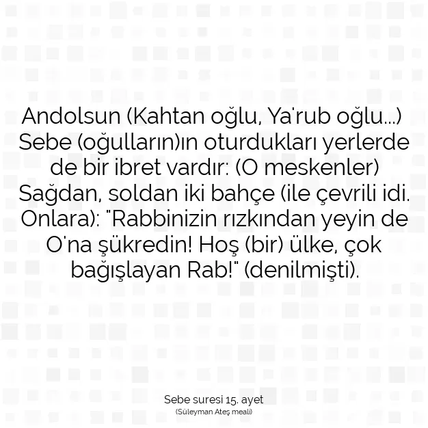 Ayetbul | Kuran Mealleri | Quran | Sebe suresi 15. ayet