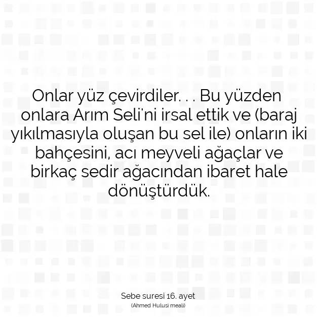 Ayetbul | Kuran Mealleri | Quran | Sebe suresi 16. ayet