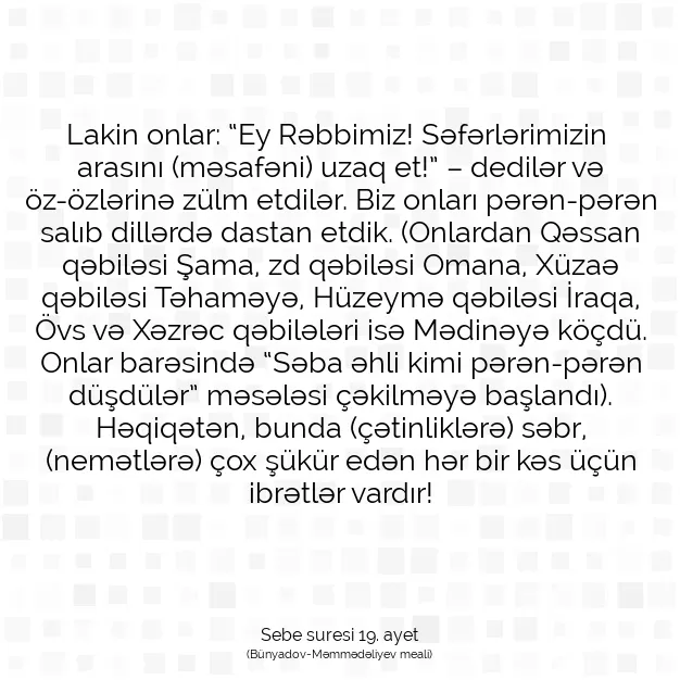 Ayetbul | Kuran Mealleri | Quran | Sebe suresi 19. ayet