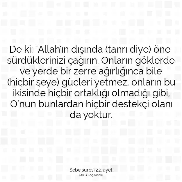 Ayetbul | Kuran Mealleri | Quran | Sebe suresi 22. ayet