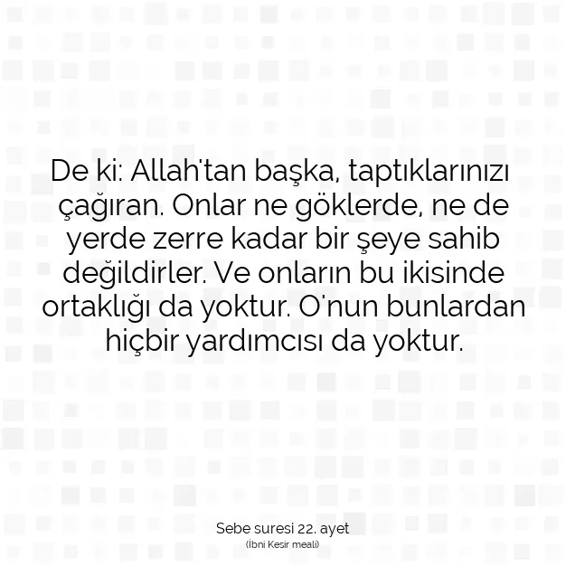 Ayetbul | Kuran Mealleri | Quran | Sebe suresi 22. ayet