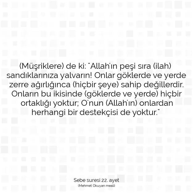 Ayetbul | Kuran Mealleri | Quran | Sebe suresi 22. ayet