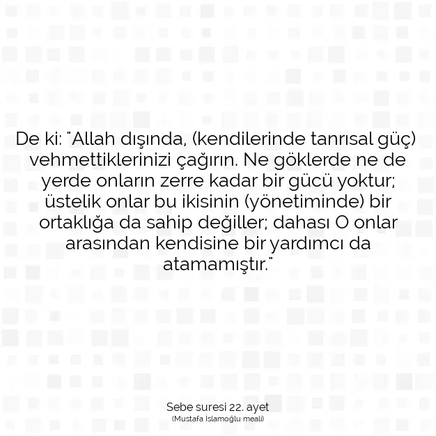 Ayetbul | Kuran Mealleri | Quran | Sebe suresi 22. ayet