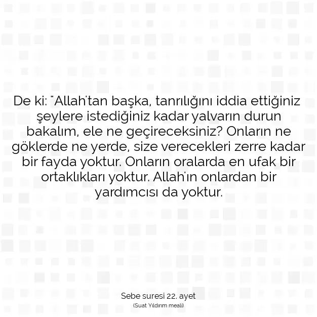 Ayetbul | Kuran Mealleri | Quran | Sebe suresi 22. ayet