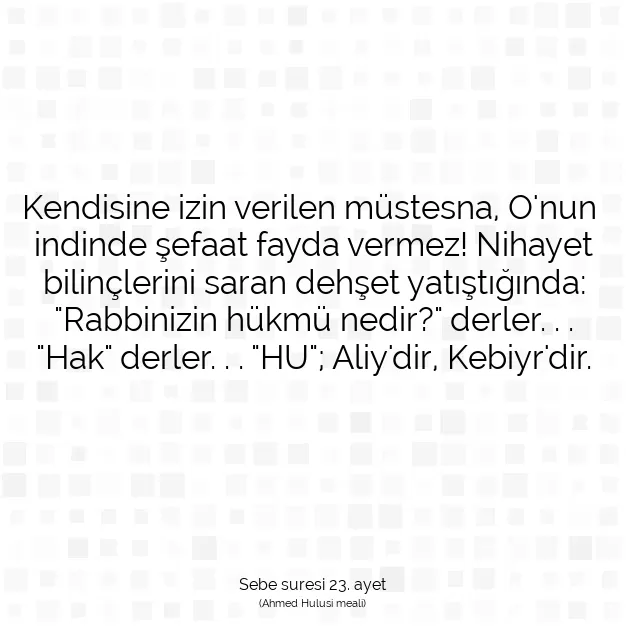 Ayetbul | Kuran Mealleri | Quran | Sebe suresi 23. ayet