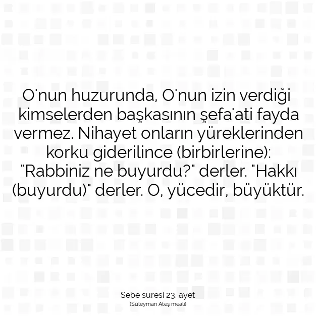 Ayetbul | Kuran Mealleri | Quran | Sebe suresi 23. ayet