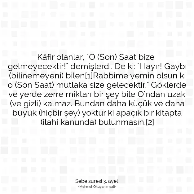 Ayetbul | Kuran Mealleri | Quran | Sebe suresi 3. ayet