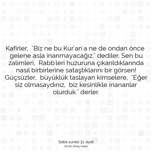 Ayetbul | Kuran Mealleri | Quran | Sebe suresi 31. ayet