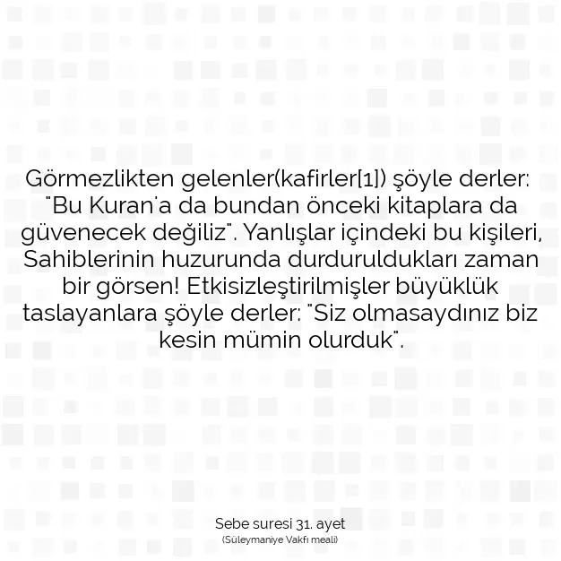 Ayetbul | Kuran Mealleri | Quran | Sebe suresi 31. ayet