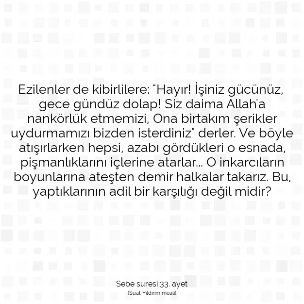 Ayetbul | Kuran Mealleri | Quran | Sebe suresi 33. ayet