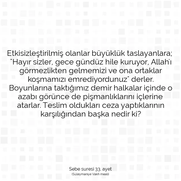 Ayetbul | Kuran Mealleri | Quran | Sebe suresi 33. ayet