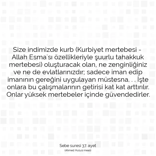 Ayetbul | Kuran Mealleri | Quran | Sebe suresi 37. ayet