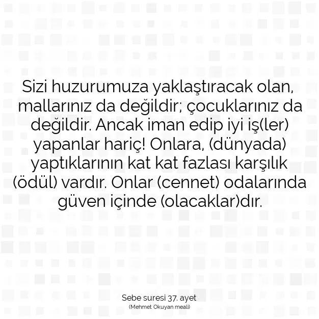 Ayetbul | Kuran Mealleri | Quran | Sebe suresi 37. ayet