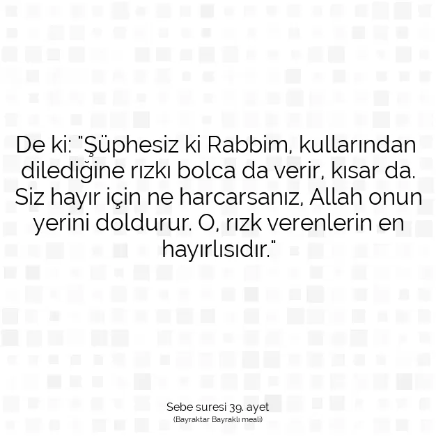 Ayetbul | Kuran Mealleri | Quran | Sebe suresi 39. ayet