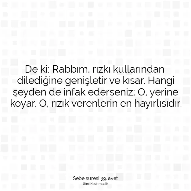 Ayetbul | Kuran Mealleri | Quran | Sebe suresi 39. ayet