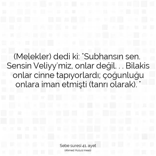 Ayetbul | Kuran Mealleri | Quran | Sebe suresi 41. ayet