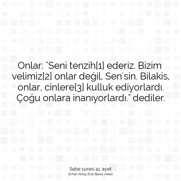 Ayetbul | Kuran Mealleri | Quran | Sebe suresi 41. ayet