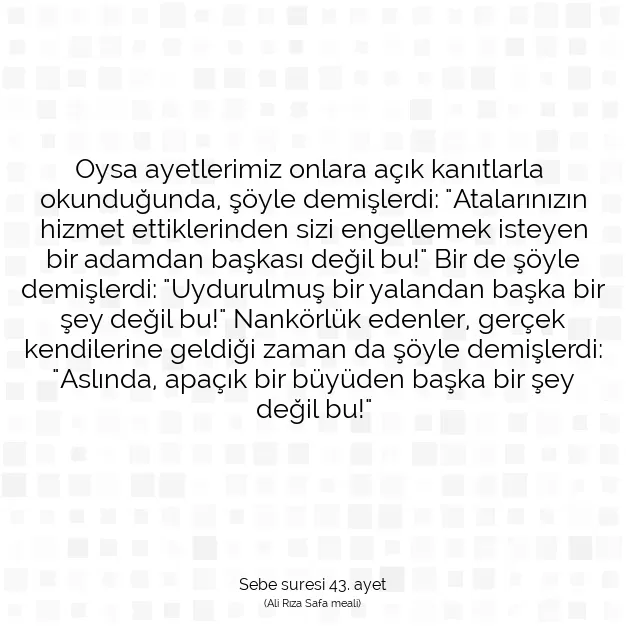 Ayetbul | Kuran Mealleri | Quran | Sebe suresi 43. ayet