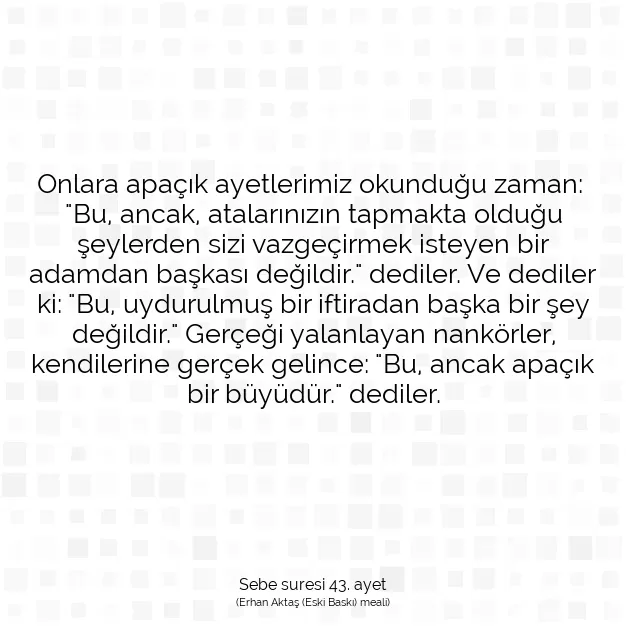 Ayetbul | Kuran Mealleri | Quran | Sebe suresi 43. ayet