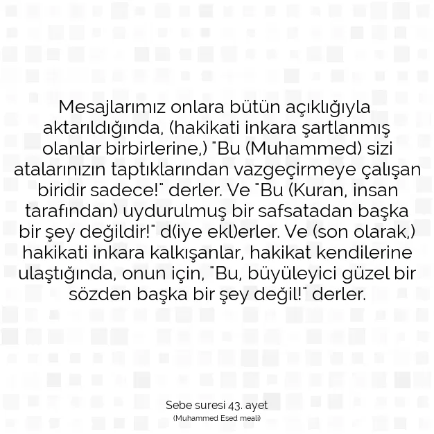 Ayetbul | Kuran Mealleri | Quran | Sebe suresi 43. ayet