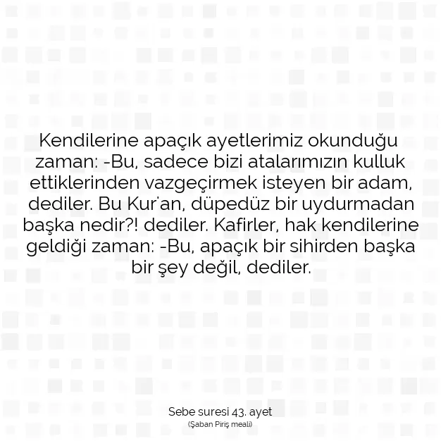 Ayetbul | Kuran Mealleri | Quran | Sebe suresi 43. ayet