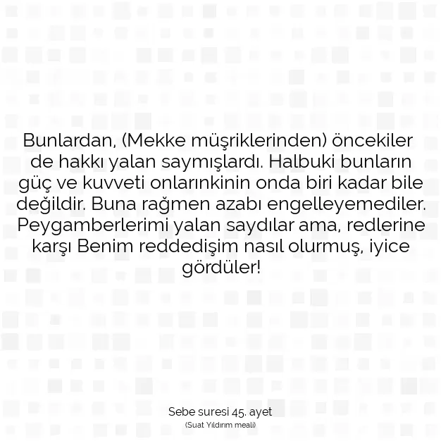 Ayetbul | Kuran Mealleri | Quran | Sebe suresi 45. ayet