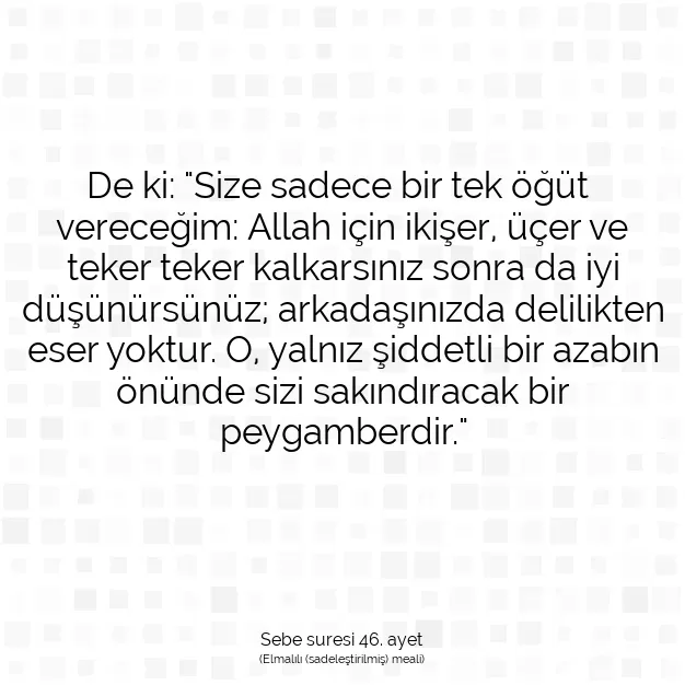 Ayetbul | Kuran Mealleri | Quran | Sebe suresi 46. ayet