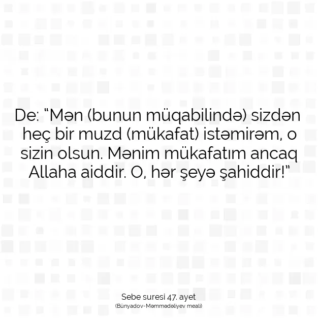 Ayetbul | Kuran Mealleri | Quran | Sebe suresi 47. ayet