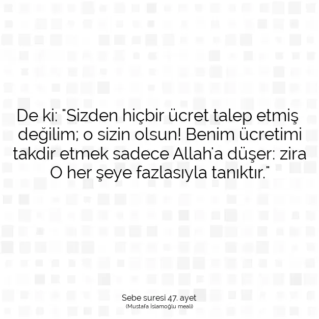 Ayetbul | Kuran Mealleri | Quran | Sebe suresi 47. ayet