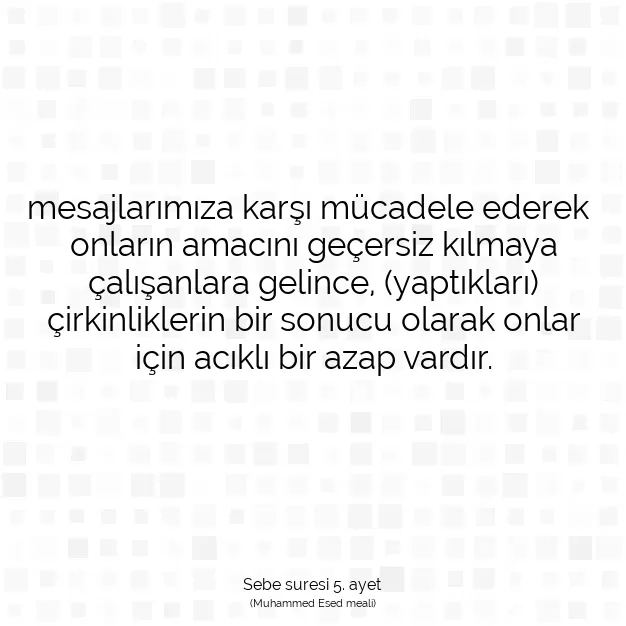 Ayetbul | Kuran Mealleri | Quran | Sebe suresi 5. ayet