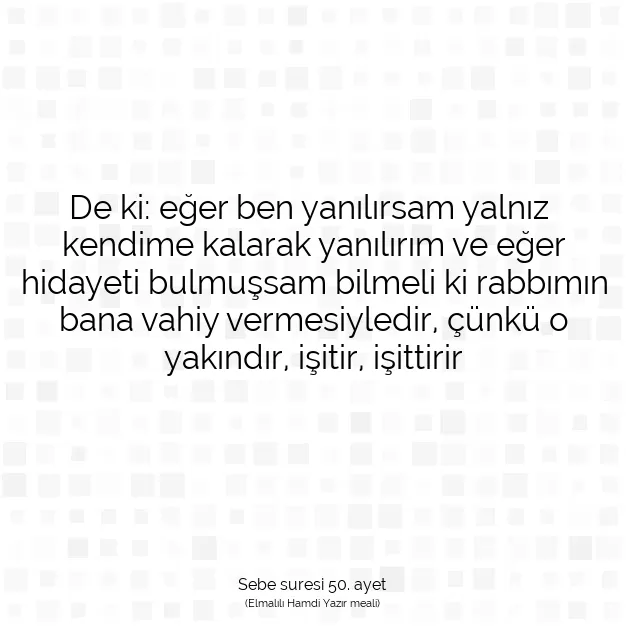 Ayetbul | Kuran Mealleri | Quran | Sebe suresi 50. ayet